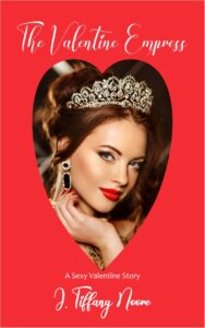 The Valentine Empress