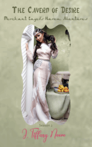 The Cavern of Desire - Merchant Zayed's Harem Adventures 2