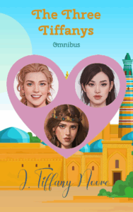 The Three Tiffanys Omnibus